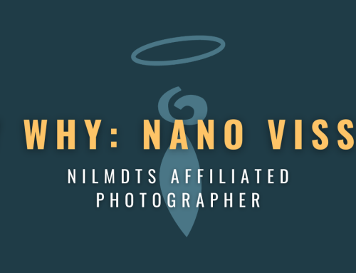 My Why- Nano Visser, NILMDTS Affiliated Photographer