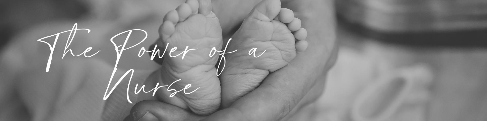 Blog Header The Power of a Nurse
